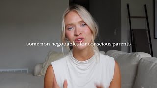 3 NonNegotiables for Conscious Parenting [upl. by Roscoe]