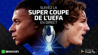 Suivez la Super Coupe de lUEFA avec BeSoccer [upl. by Martinson]