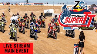 American Flat Track Arizona Super TT Main Event  April 1st 2023 [upl. by Mirak]