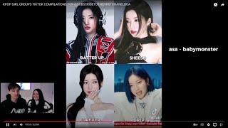 KPOP GIRL GROUPS TIKTOK COMPILATIONS  REACTION [upl. by Nitnelav92]