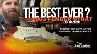 Cleanest 63 Fender Strat ever amp More  December 2024 Guitar Auction Consignment Update  Episode 5 [upl. by Noicpesnoc]