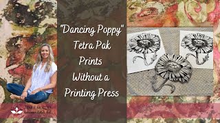 “Dancing Poppy” Tetra Pak Prints Without a Printing Press [upl. by Oicor508]