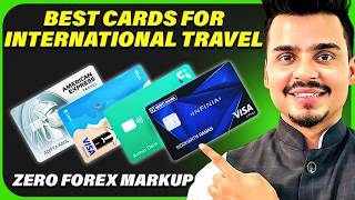 7 Best Cards for International Travel  Zero Forex Markup Credit Card  Credit Cards vs Forex Cards [upl. by Coombs789]