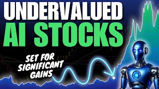 Undervalued AI Stocks with Significant Gains [upl. by Eelnayr625]