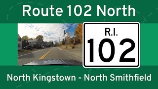 Route 102  NORTH  RhodeWays [upl. by Dennet]