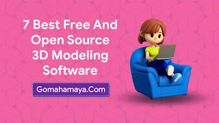 7 Best Free And Open Source 3D Modeling Software [upl. by Lamont]