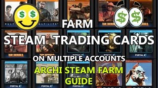 Multiple Acc Steam Trading Cards Farming  ARCHI STEAM FARM GUIDE [upl. by Anali]