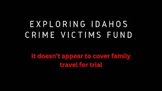 Exploring Idaho’s Crime Victims Fund [upl. by Ymmot]