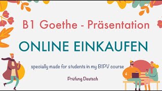 ONLINE EINKAUFEN  B1 Präsentation Teil 2 Sprechen  Goethe Zertifikat E Shopping im Internet kaufen [upl. by Idarb]