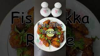 Fish Tikka Recipe [upl. by Kaz]