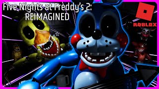 Roblox FNAF  FNAF 2 REIMAGINED  These New Jumpscares Are BRUTAL Full Game [upl. by Modeste]