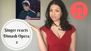 Dimash Opera 2 Reaction  Singer reacts to Dimash Part 4 of the 20 Day Reaction Series [upl. by Arinayed]