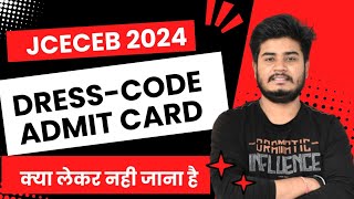 JCECEB Dress Code 2024Admit Card And Other Instructions [upl. by Zaremski105]