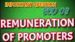 IGNOU ECO 08 REMUNERATION OF PROMOTERSPROMOTERSCOMPANY LAW [upl. by Arimat]