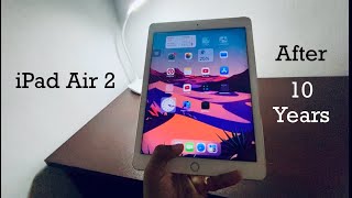 iPad Air 2  After 10 Years of Use [upl. by Aninep]