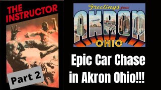 Car Chase  Akron Ohio The Instructor 1983 Part 2 [upl. by Erny]