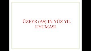 ÜZEYR ASIN YÜZ YIL UYUMASI [upl. by Saylor]