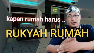 RUKYAH RUMAH kapan harus dilakukan dan bagaimana caranya❓ [upl. by Michelsen]