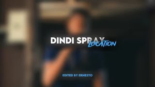 DINDI SPRAY LOCATION [upl. by Nama433]