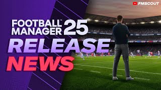 HUGE FM25 Release Date News  EVERYTHING We Know So Far  Football Manager 2025 [upl. by Leina214]