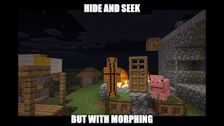 Minecraft Hide And Seek But With Morphing [upl. by Gelya]