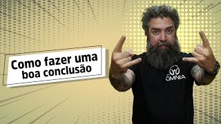 Como Fazer uma boa Conclusão  Brasil Escola [upl. by Rezal840]