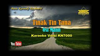 Tinak Tin Tana OST Mann KaraokeLyricsNo Vocal  Version BKKKN7000 [upl. by Ferdie]