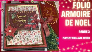 FOLIO ARMOIRE DE NOEL PARTIE 2 TUTORIEL [upl. by Hgielrebma]