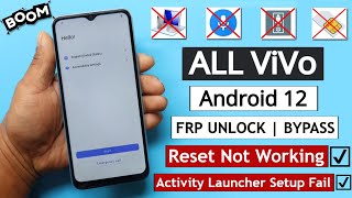 Boom  All Vivo Android 12 FRP Bypass  Reset Not Working  Activity Launcher Setup Fail Without PC [upl. by Ainival]