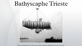 Bathyscaphe Trieste [upl. by Aman294]