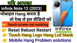 Infinix note 12 Touch screen not working Touch Hang Logo Hang reset restart reboot [upl. by Pollitt638]