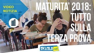 Maturità 2018 come funziona la terza prova [upl. by Dallis]