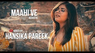 Hansika Pareek  Mahi ve  Neha Kakkar  Acoustic Cover  Tarana 4k [upl. by Tdnarb]