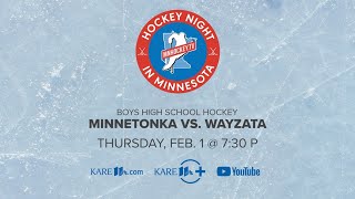 WATCH Hockey Night in Minnesota  Wayzata vs Minnetonka Boys [upl. by Ahsaten]