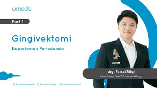 Dentacademy  Periodonsia  Gingivektomi [upl. by Wilkins]