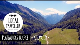 PLATEAU DES GLIERES  FRANCE HAUTE SAVOIE [upl. by Gnol]