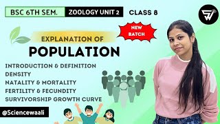 POPULATION  DensityNatalityMortalityFecundity amp FertilitySurvivorship growth curveBSc 6th Sem [upl. by Laikeze]