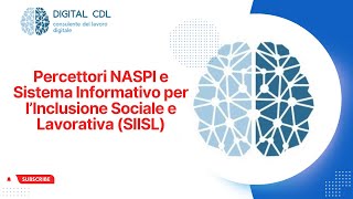 Percettori NASPI e Sistema Informativo per lInclusione Sociale e Lavorativa SIISL [upl. by Ffej]