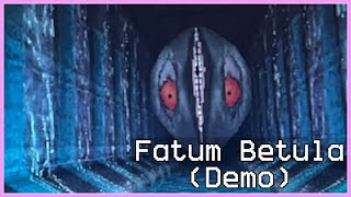 Fatum Betula Demo [upl. by Ihc56]