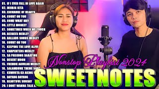 NONSTOP NEW PLAYLIST 2024💖SWEETNOTES MUSIC💖LOVE SONG MEDLEY💖SWEETNOTES LIVE With lyrics [upl. by Haslam49]