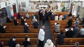 Requiem Mass for Derek Joseph Croucher [upl. by Nick]