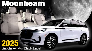 2025 Lincoln Aviator Black Label Moonbeam Revealed [upl. by Triley]