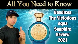 NEW BOADICEA THE VICTORIOUS AQUA SAPPHIRE REVIEW 2021  ALL YOU NEED TO KNOW ABOUT THIS FRAGRANCE [upl. by Humphrey]