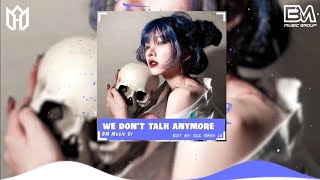 we dont talk anymore Remix  Nhạc Hot Tik Tok Remix Mới Nhất 2024 [upl. by Calvina]