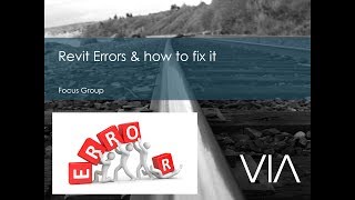 Focus Group  Revit errors amp how to fix it [upl. by Hausmann]