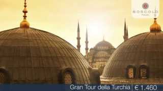 Viaggio in Turchia Gran Tour Della Turchia  Boscolo [upl. by Aicram]