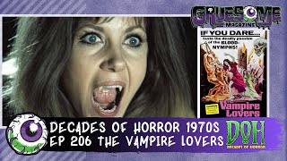 Review THE VAMPIRE LOVERS 1970  Episode 206  Decades of Horror 1970s [upl. by Beckie556]