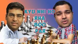 Kyu Nhi Ho 800 Par  Chess live  Live Stream  Xo Hunt [upl. by Einnoc]