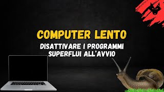 Come disattivare i programmi superflui allavvio [upl. by Nilrak951]