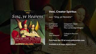 Veni Creator Spiritus  Gregorian chant John Rutter The Cambridge Singers [upl. by Anaidirib339]